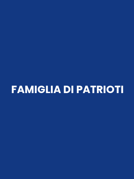 FAMIGLIA DI PATRIOTI