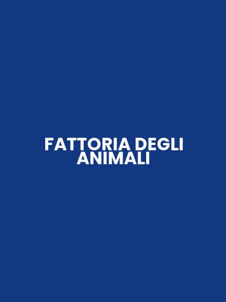 FATTORIA DEGLI ANIMALI