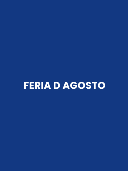 FERIA D AGOSTO