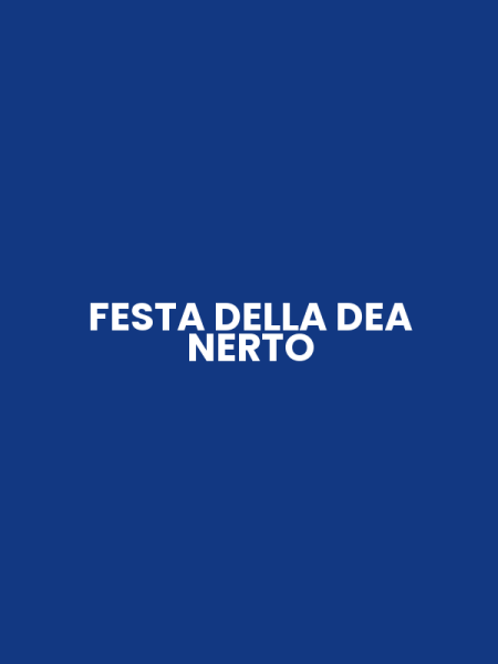 FESTA DELLA DEA NERTO