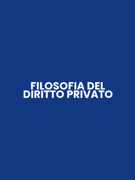 FILOSOFIA DEL DIRITTO PRIVATO