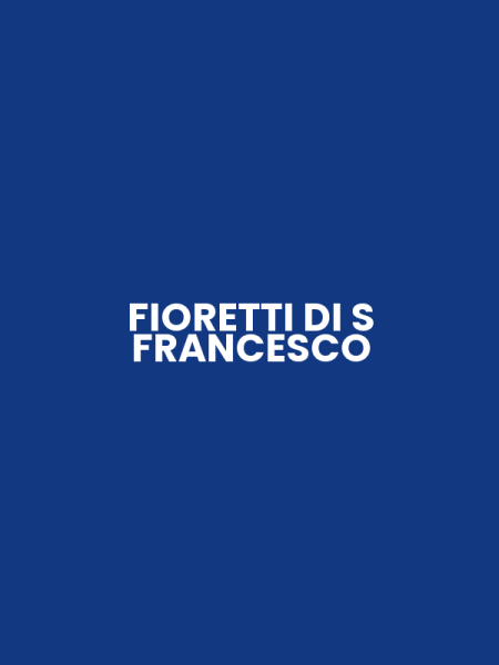 FIORETTI DI S FRANCESCO