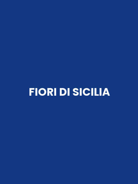 FIORI DI SICILIA