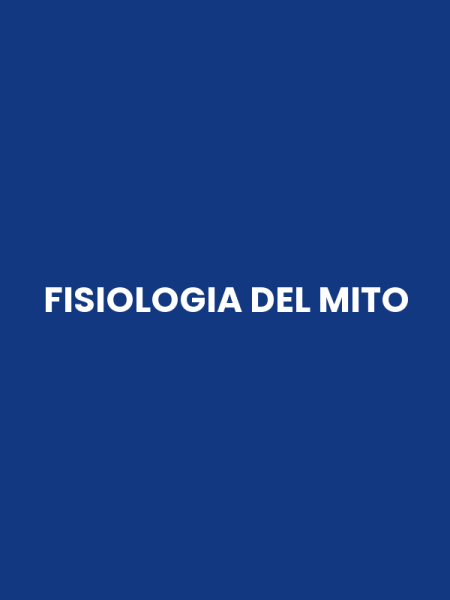 FISIOLOGIA DEL MITO