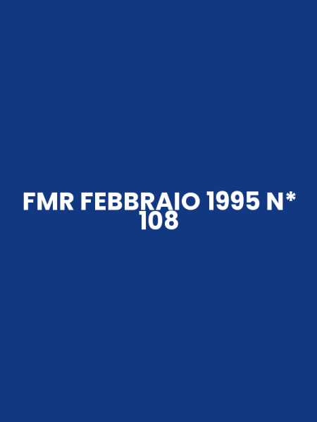 FMR FEBBRAIO 1995 N* 108