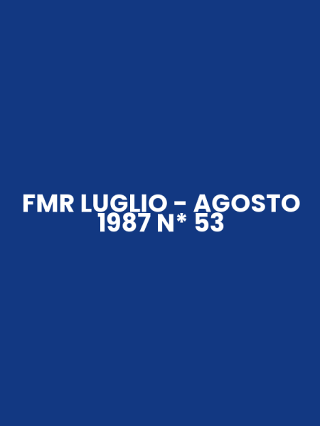 FMR LUGLIO - AGOSTO 1987 N* 53