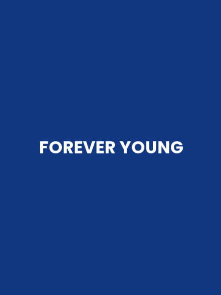 FOREVER YOUNG