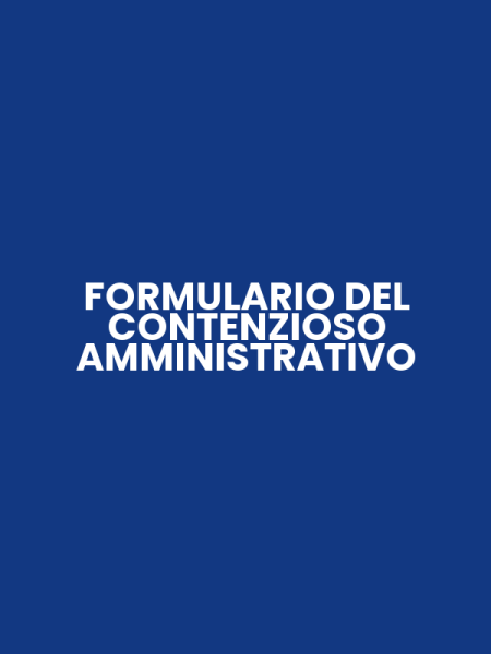 FORMULARIO DEL CONTENZIOSO AMMINISTRATIVO