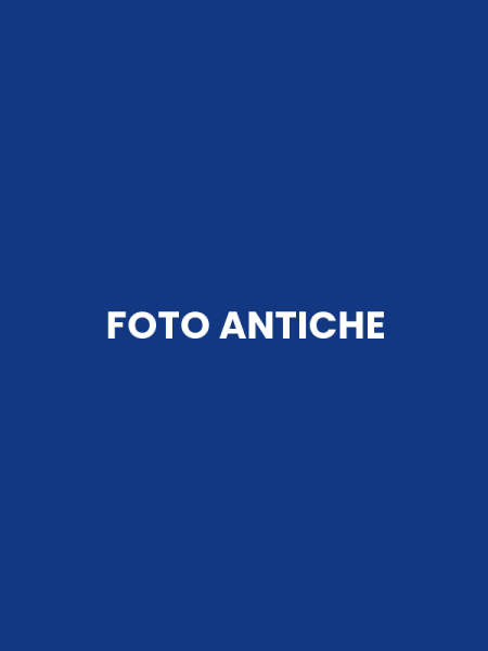 FOTO ANTICHE