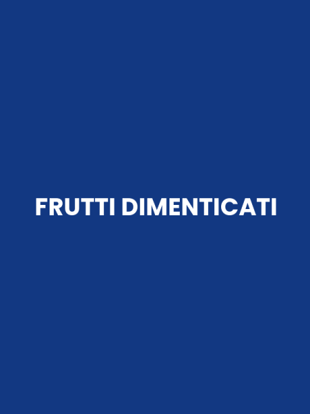 FRUTTI DIMENTICATI