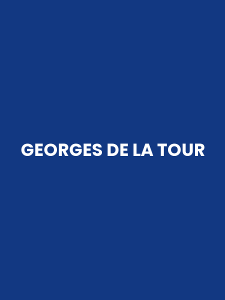 GEORGES DE LA TOUR