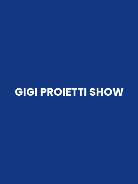 GIGI PROIETTI SHOW