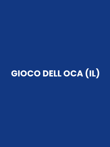 GIOCO DELL OCA (IL)