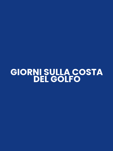 GIORNI SULLA COSTA DEL GOLFO