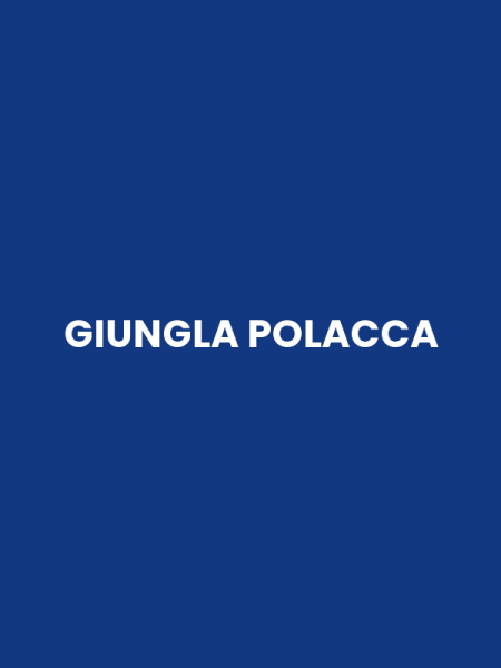 GIUNGLA POLACCA