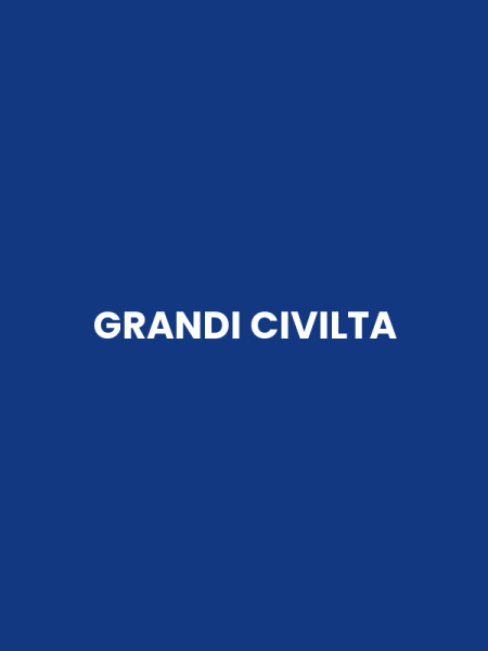 GRANDI CIVILTA