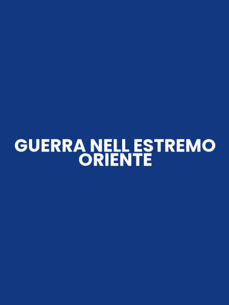 GUERRA NELL ESTREMO ORIENTE