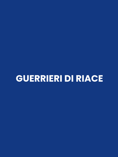 GUERRIERI DI RIACE