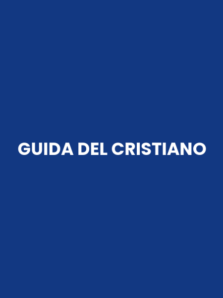 GUIDA DEL CRISTIANO