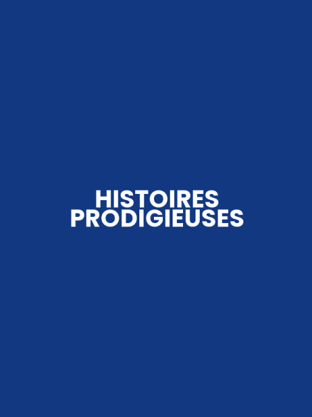 HISTOIRES PRODIGIEUSES
