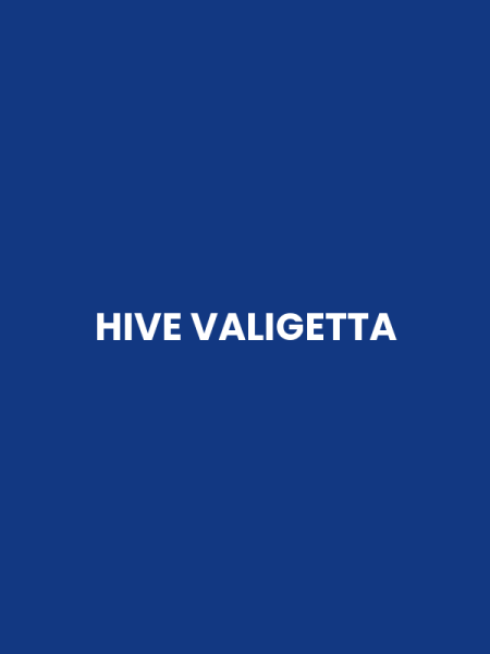 HIVE VALIGETTA