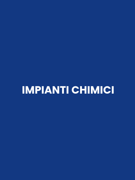 IMPIANTI CHIMICI