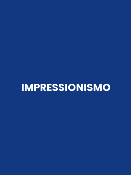 IMPRESSIONISMO