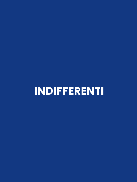 INDIFFERENTI