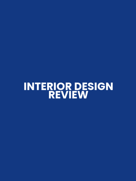 INTERIOR DESIGN REVIEW