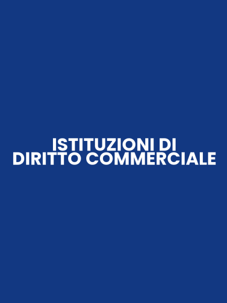 ISTITUZIONI DI DIRITTO COMMERCIALE