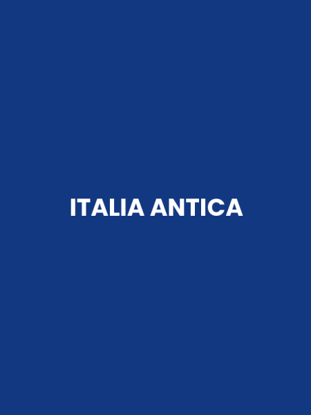 ITALIA ANTICA