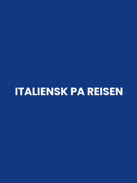 ITALIENSK PA REISEN