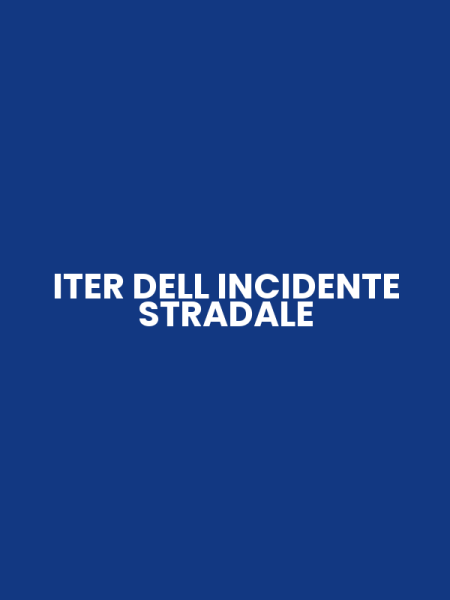 ITER DELL INCIDENTE STRADALE