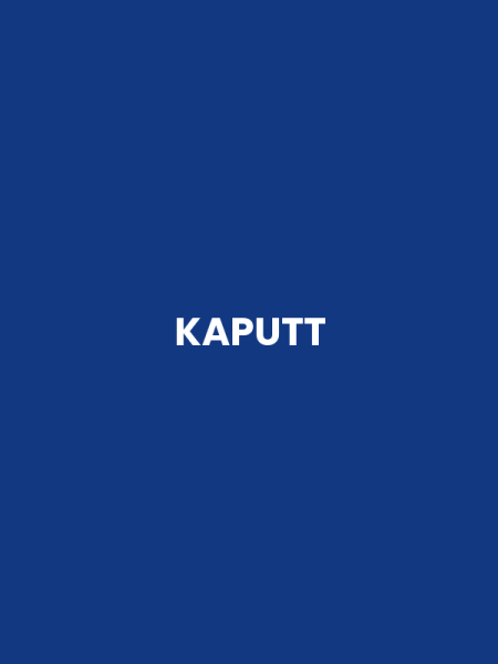 KAPUTT