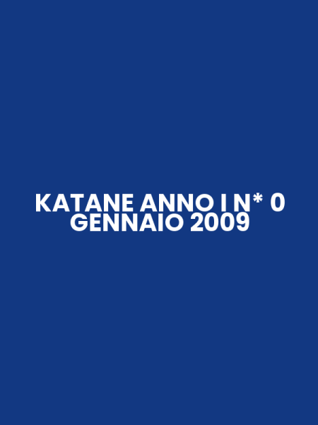 KATANE ANNO I N* 0 GENNAIO 2009