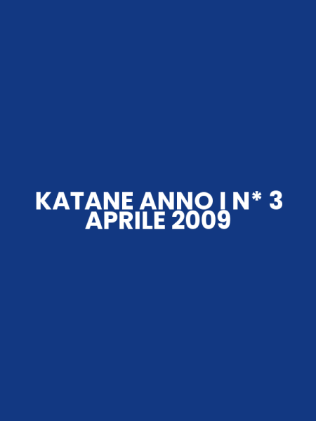 KATANE ANNO I N* 3 APRILE 2009