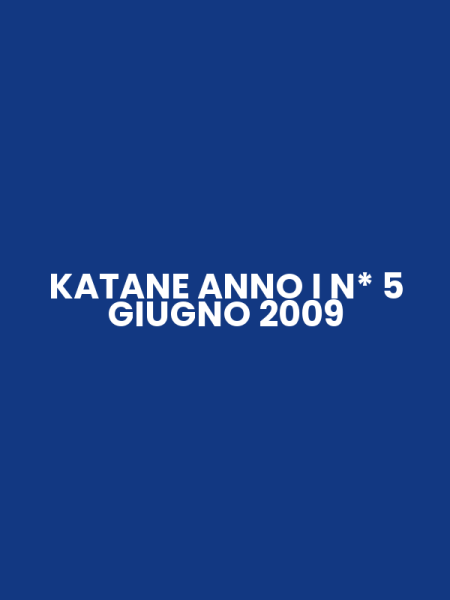 KATANE ANNO I N* 5 GIUGNO 2009