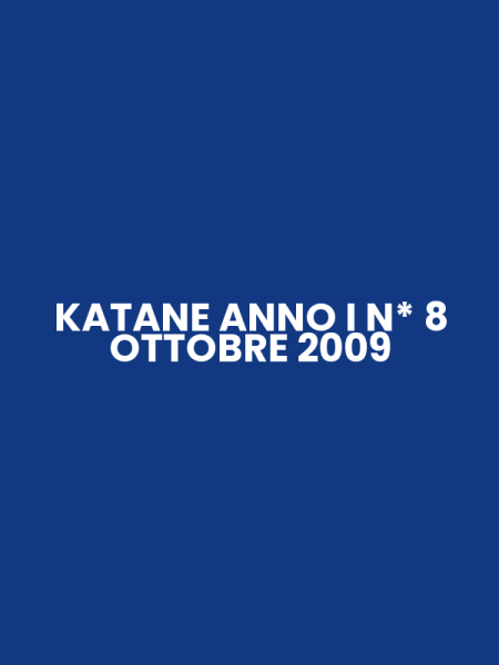 KATANE ANNO I N* 8 OTTOBRE 2009