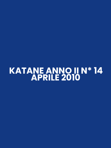 KATANE ANNO II N* 14 APRILE 2010