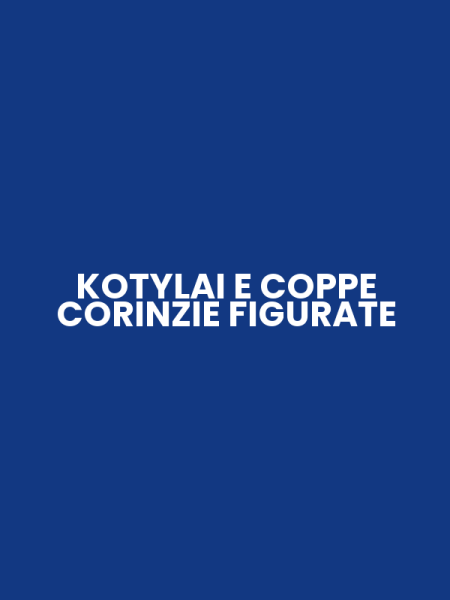 KOTYLAI E COPPE CORINZIE FIGURATE