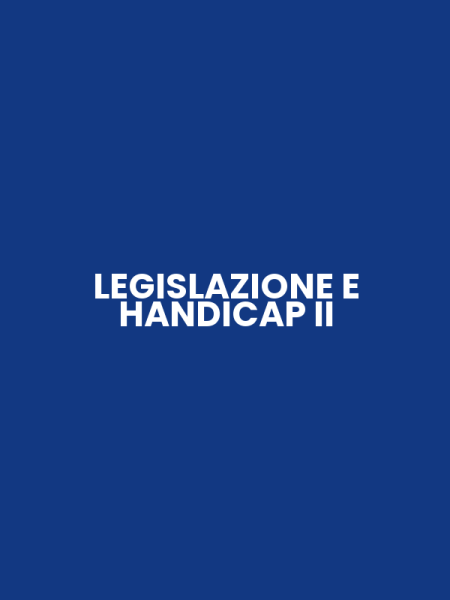 LEGISLAZIONE E HANDICAP II