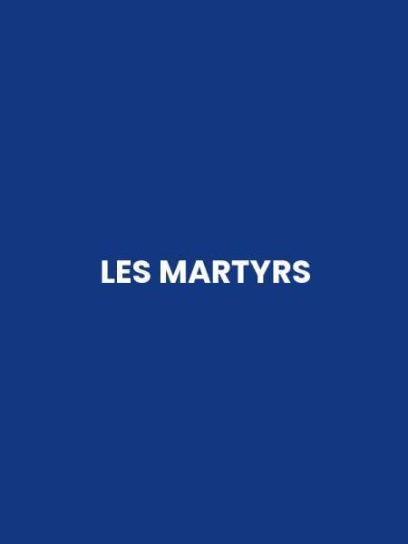 LES MARTYRS
