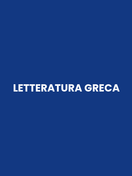 LETTERATURA GRECA