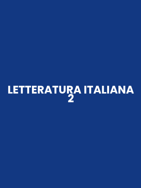 LETTERATURA ITALIANA 2