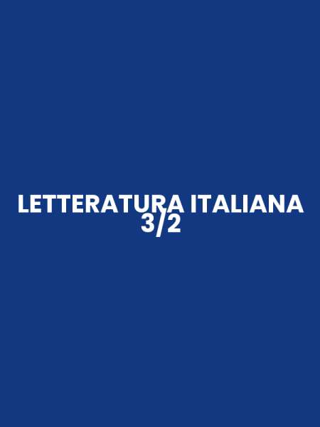 LETTERATURA ITALIANA 3/2