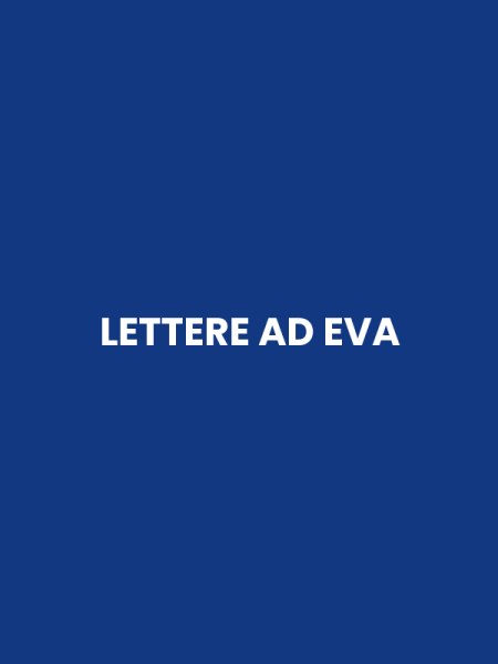 LETTERE AD EVA