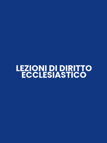 LEZIONI DI DIRITTO ECCLESIASTICO