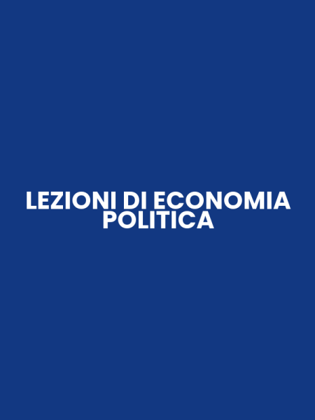LEZIONI DI ECONOMIA POLITICA