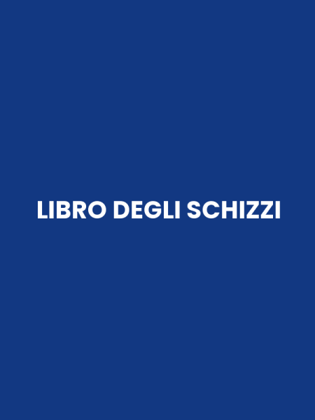 LIBRO DEGLI SCHIZZI