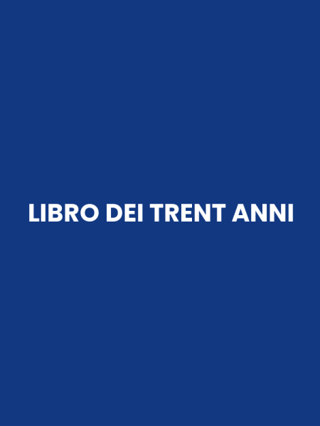LIBRO DEI TRENT ANNI